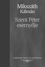 Szent Péter esernyője - Kálman Mikszáth