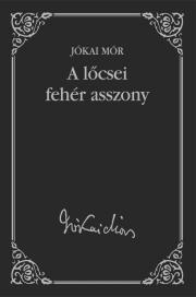 A lőcsei fehér asszony - Mór Jókai kúpite na Panta Rhei