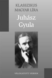 Kniha Juhász Gyula versei - Gyula Juhász