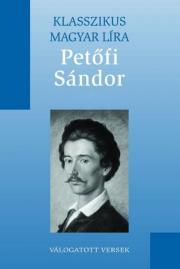 Petőfi Sándor válogatott versei - Sándor Petőfi kúpite na Panta Rhei