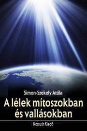 Kniha A lélek mítoszokban és vallásokban - Simon-Székely Attila