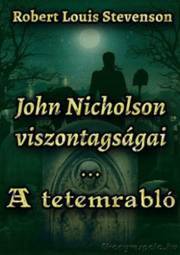 Kniha John Nicholson viszontagságai / A tetemrabló - Robert Louis Stevenson