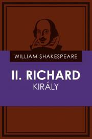 II. Richard király - William Shakespeare