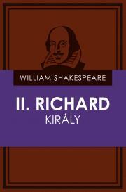 II. Richard király - William Shakespeare