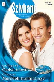 Kniha Szívhang 502–503. - Fraser Anne,Carol Marinelli