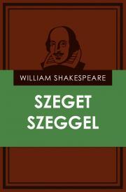 Szeget szeggel - William Shakespeare