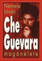 Kniha Che Guevara magánélete - István Nemere