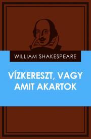 Kniha Vízkereszt, vagy amit akartok - William Shakespeare