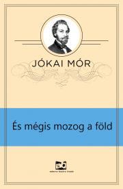 És mégis mozog a föld - Mór Jókai kúpite na Panta Rhei