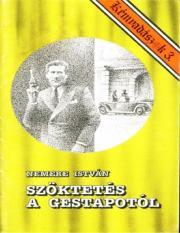 Szöktetés a Gestapótól - István Nemere kúpite na Panta Rhei