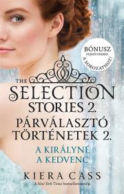Kniha The Selection Stories 2. – Párválasztó történetek 2. - Kiera Cass