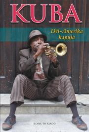 Kniha Kuba - Attila Ágh,Erika Csák