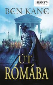 Út Rómába - Ben Kane kúpite na Panta Rhei