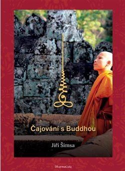 Kniha Čajování s Buddhou - Jiří Šimša