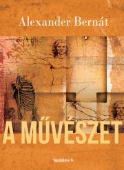 A művészet - Alexander Bernát