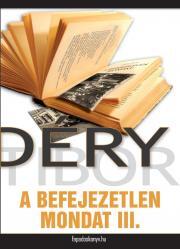 Kniha A befejezetlen mondat III. rész - Tibor Déry