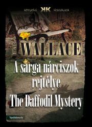 Kniha A sárga nárciszok rejtélye - The Daffodil Mystery - Edgar Wallace