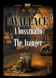 Kniha A bosszúálló - The Avenger - Edgar Wallace