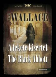 A fekete kísértet - The Black Abbott - Edgar Wallace