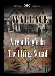 Kniha A repülő gárda - The Flying Squad - Edgar Wallace