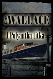 Kniha A Polyantha titka - Edgar Wallace