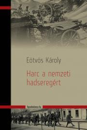 Kniha Harc a nemzeti hadseregért - Károly Eötvös