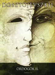 Kniha Ördögök 2. rész - Fjodor Mihajlovics Dosztojevszkij