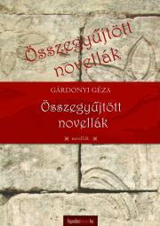 Kniha Összegyűjtött novellák - Géza Gárdonyi