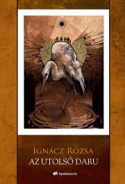 Kniha Az utolsó daru - Rózsa Ignácz