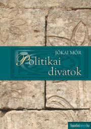 Politikai divatok - Mór Jókai kúpite na Panta Rhei