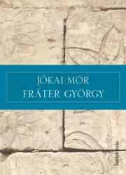 Fráter György - Mór Jókai kúpite na Panta Rhei