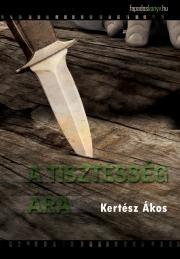 A tisztesség ára - Ákos Kertész kúpite na Panta Rhei