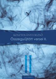 Kniha Összegyűjtött versek II. - Dezső Kosztolányi