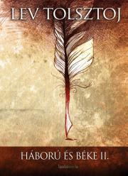Kniha Háború és béke II. kötet - Lev Tolsztoj