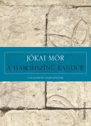 Kniha A háromszínű kandúr - Mór Jókai