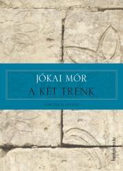 A két Trenk - Mór Jókai kúpite na Panta Rhei