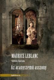 Kniha Az aranyszemű asszony - Maurice Leblanc