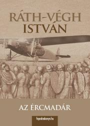 Kniha Az ércmadár - István Ráth-Végh