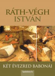 Két évezred babonái - István Ráth-Végh
