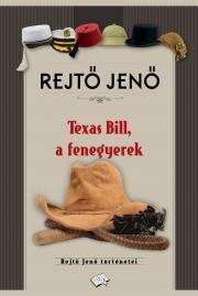 Texas Bill, a fenegyerek - Jenő Rejtő kúpite na Panta Rhei