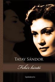 Kniha Fehér hintó - Sándor Tatay
