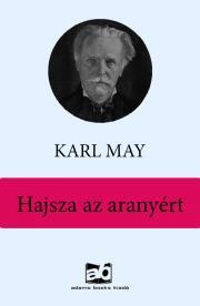 Hajsza az aranyért - Karl May