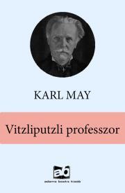 Kniha Vitzliputzli professzor - Karl May
