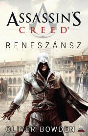 Kniha Assassin's Creed: Reneszánsz - Oliver Bowden