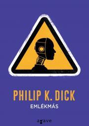 Kniha Emlékmás - K. Dick Philip