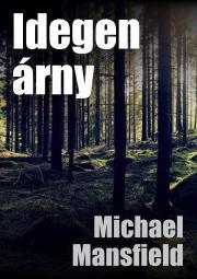 Kniha Idegen árny - Michael Mansfield