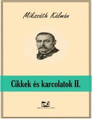 Kniha Cikkek és karcolatok II. - Kálman Mikszáth