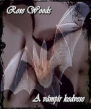 Kniha A vámpír kedvese - Woods Rose