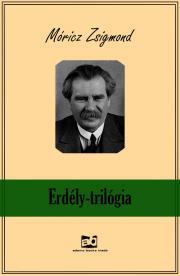 Kniha Erdély - Trilógia - Zsigmond Móricz
