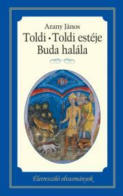 Toldi - Toldi estéje - Buda halála - János Arany kúpite na Panta Rhei